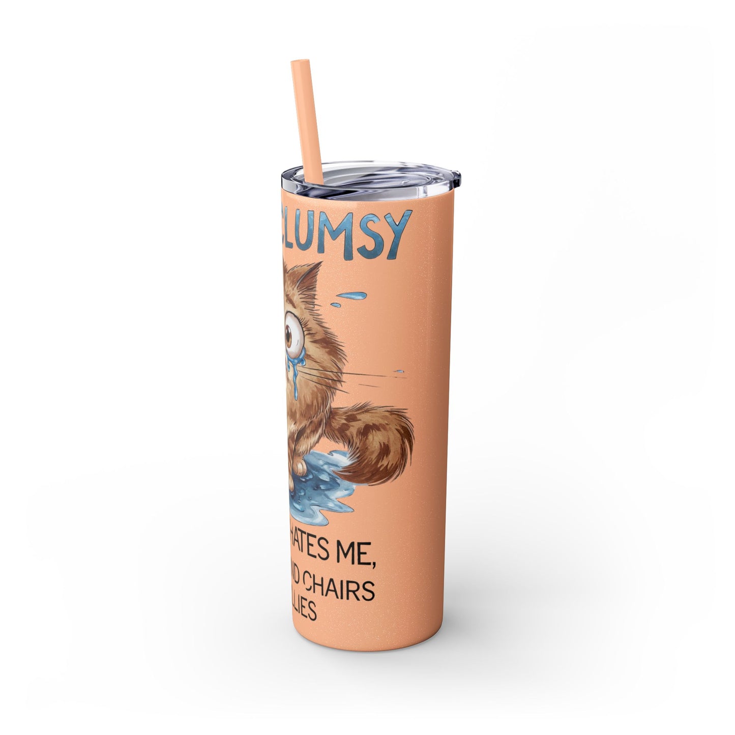 Cat Lover's 20oz Skinny Tumbler with Straw - Funny Pet Humor Design