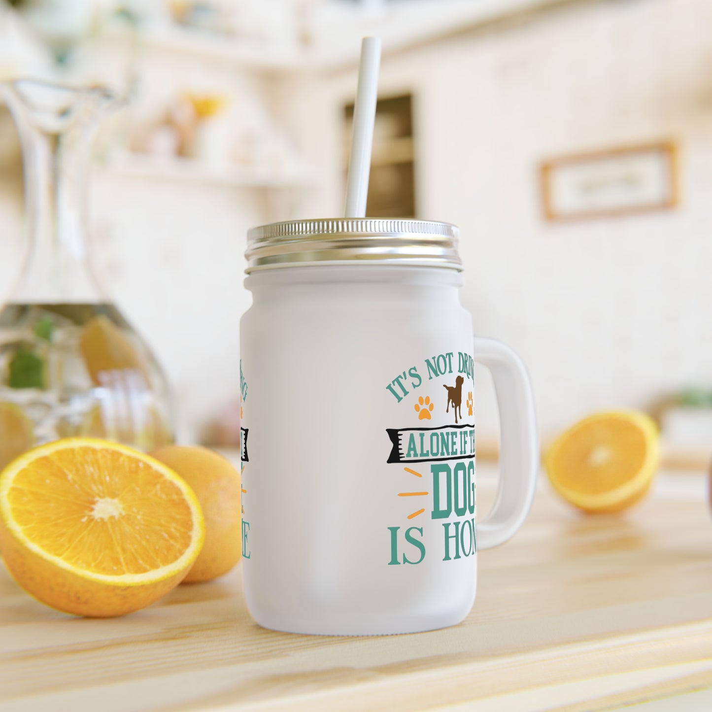 It’s Not Drinking Alone, Mason Jar