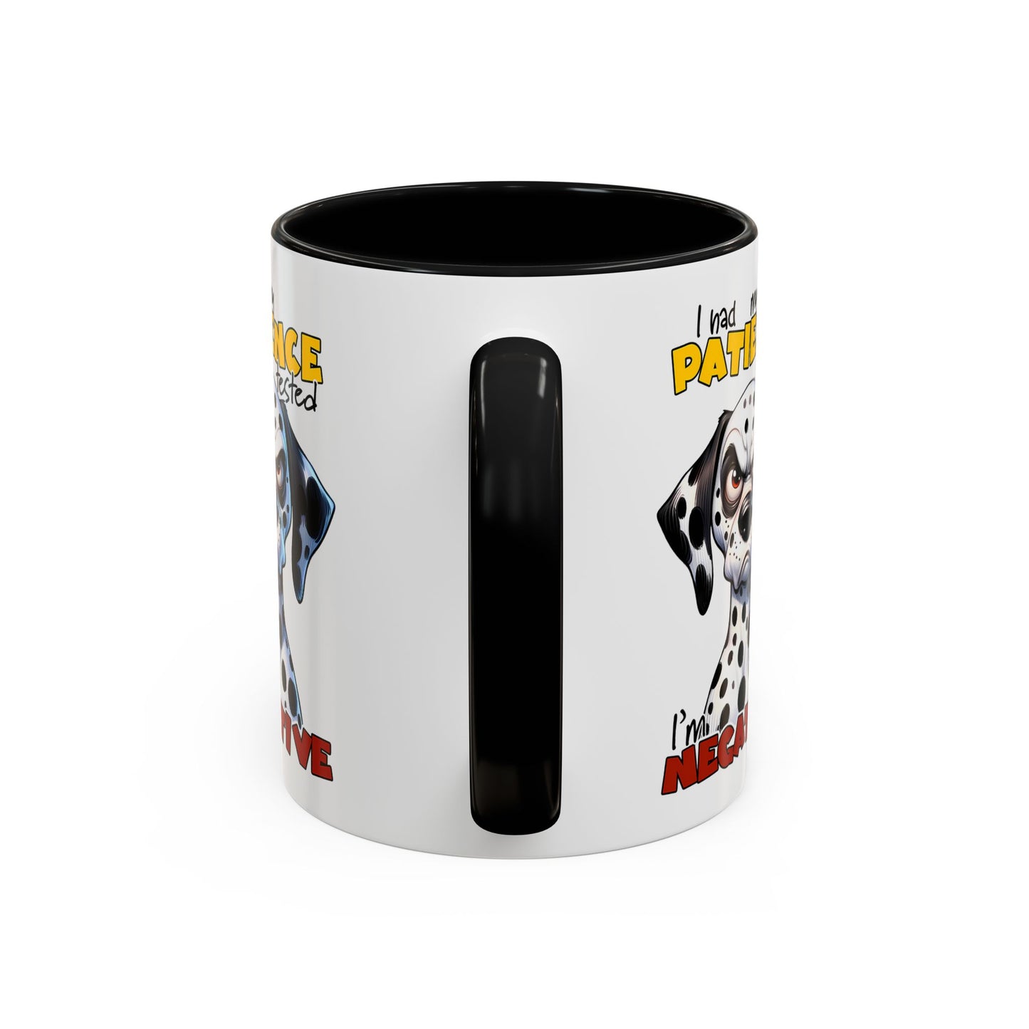 I had My Patients Tested, Mug 11oz