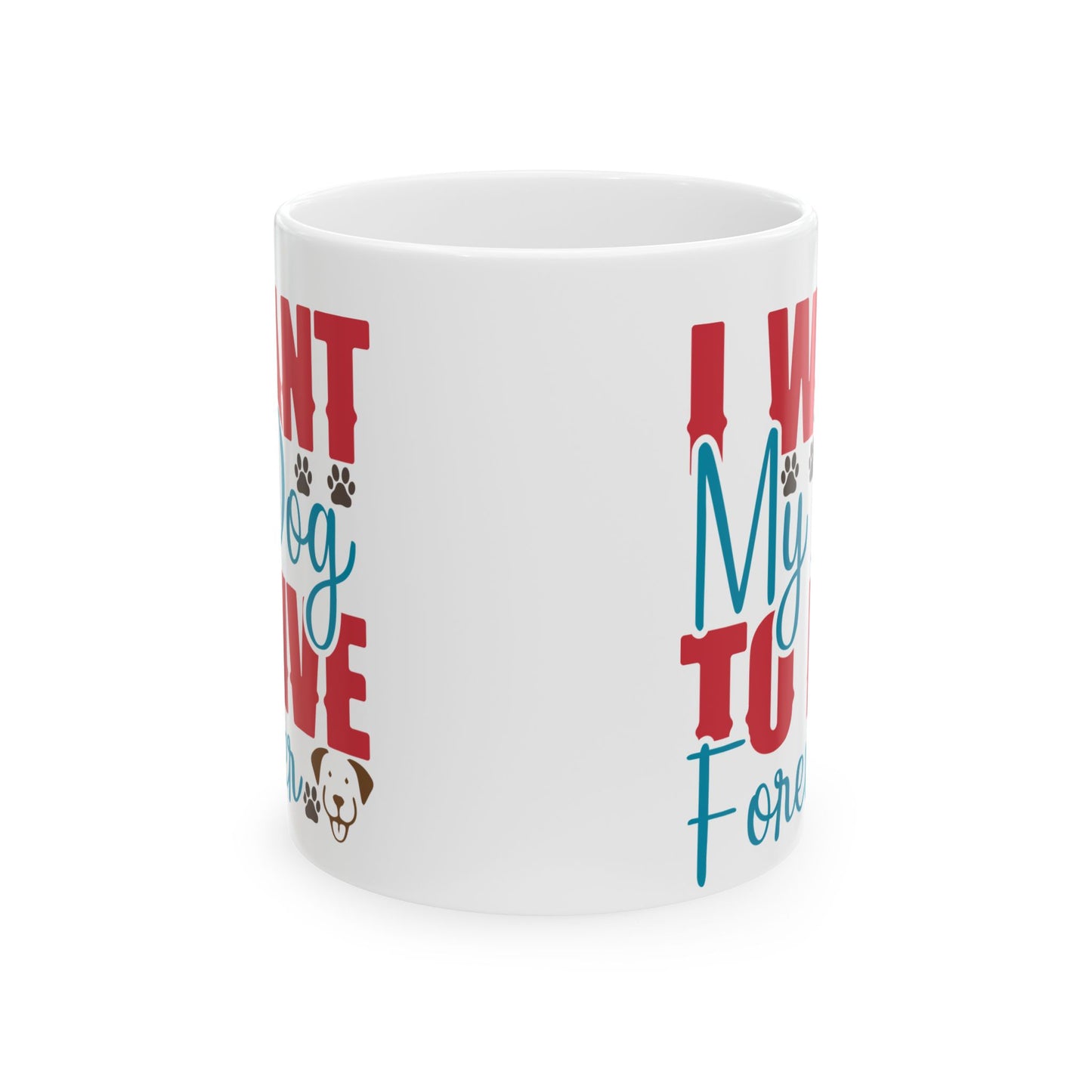 Live Forever, Mug 11oz