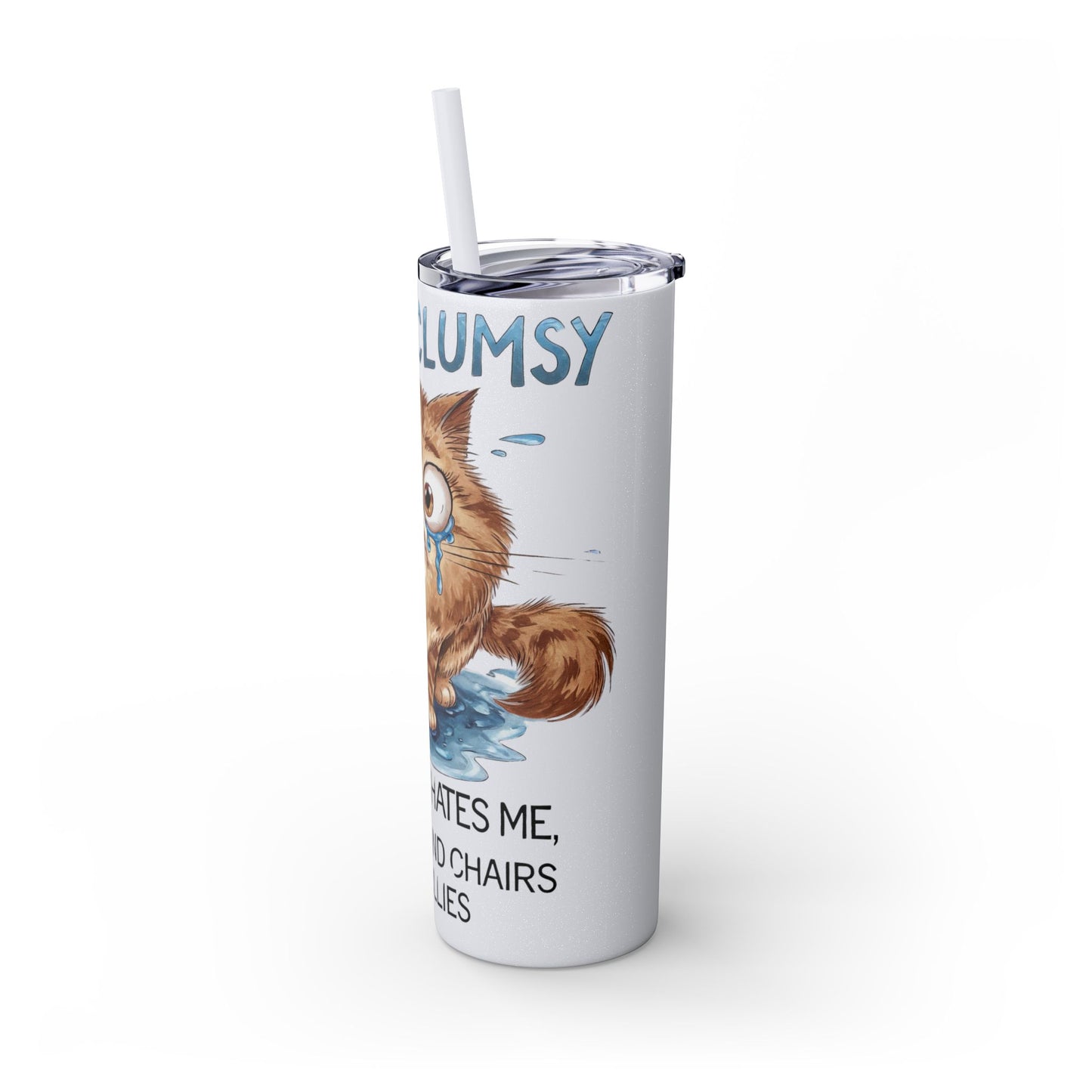 Cat Lover's 20oz Skinny Tumbler with Straw - Funny Pet Humor Design