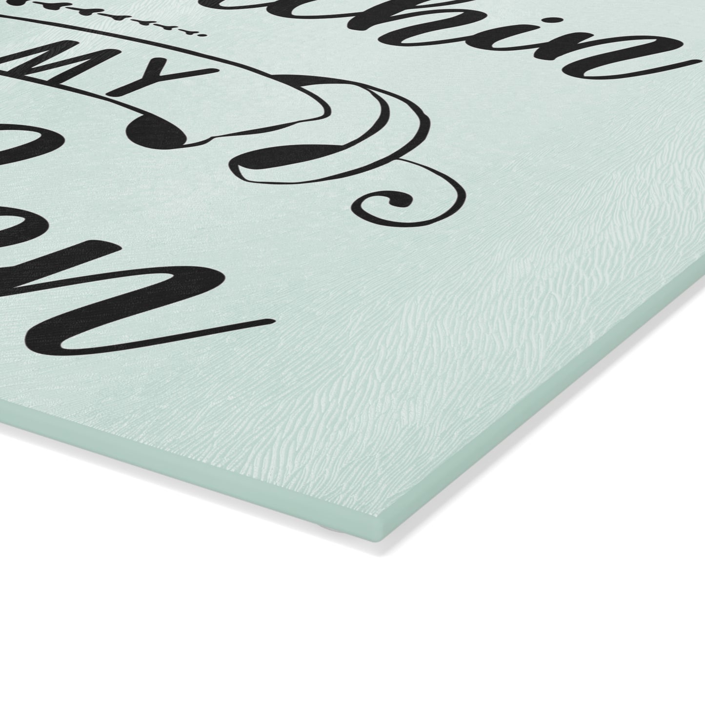 Humorous Glass Cutting Board – No Bitchin in My Kitchen