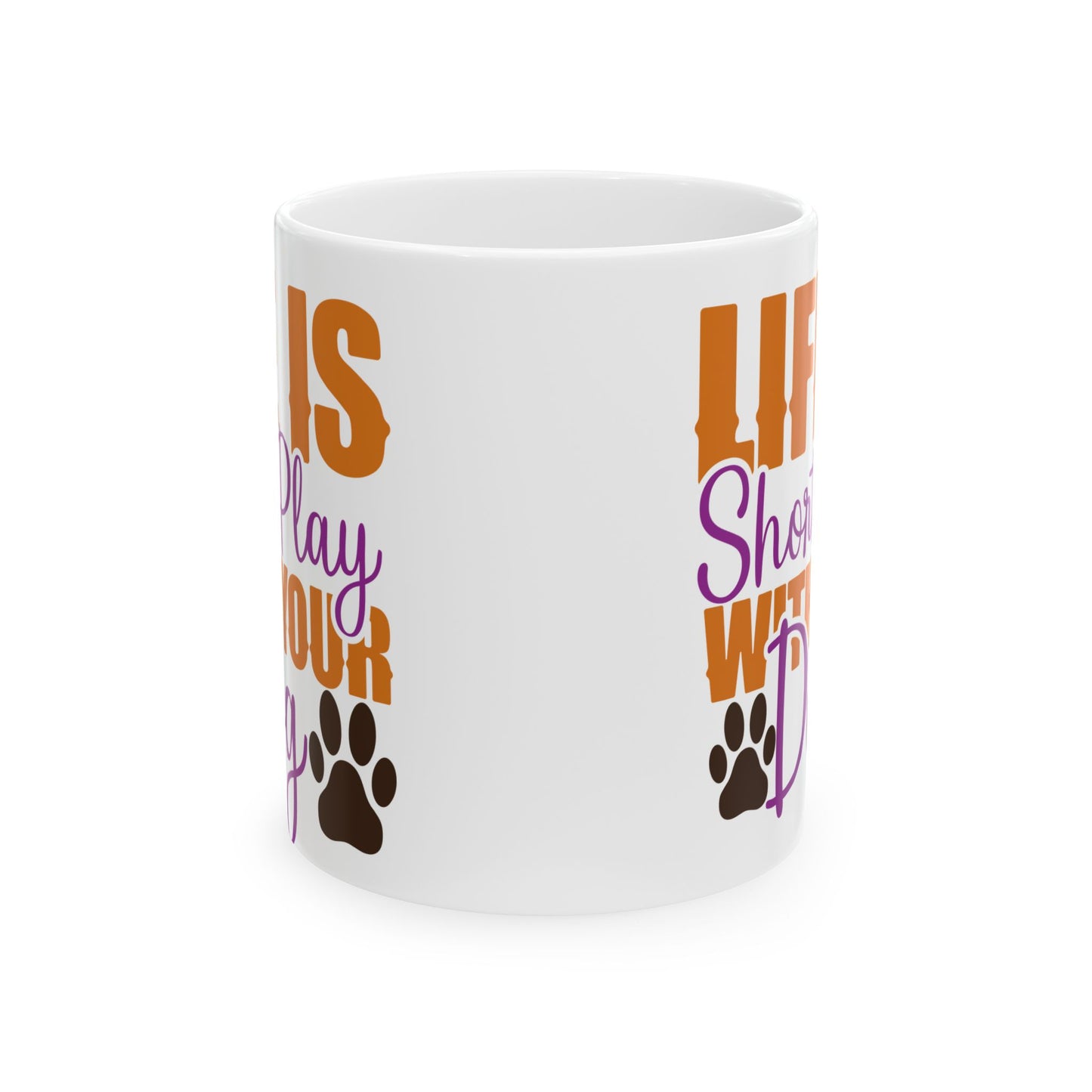 Life Is Short, 11oz