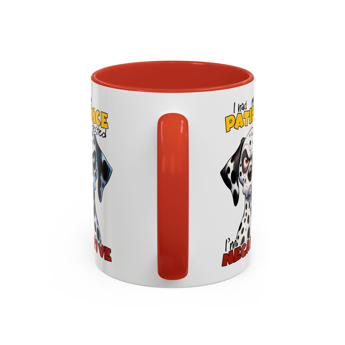 I had My Patients Tested, Mug 11oz