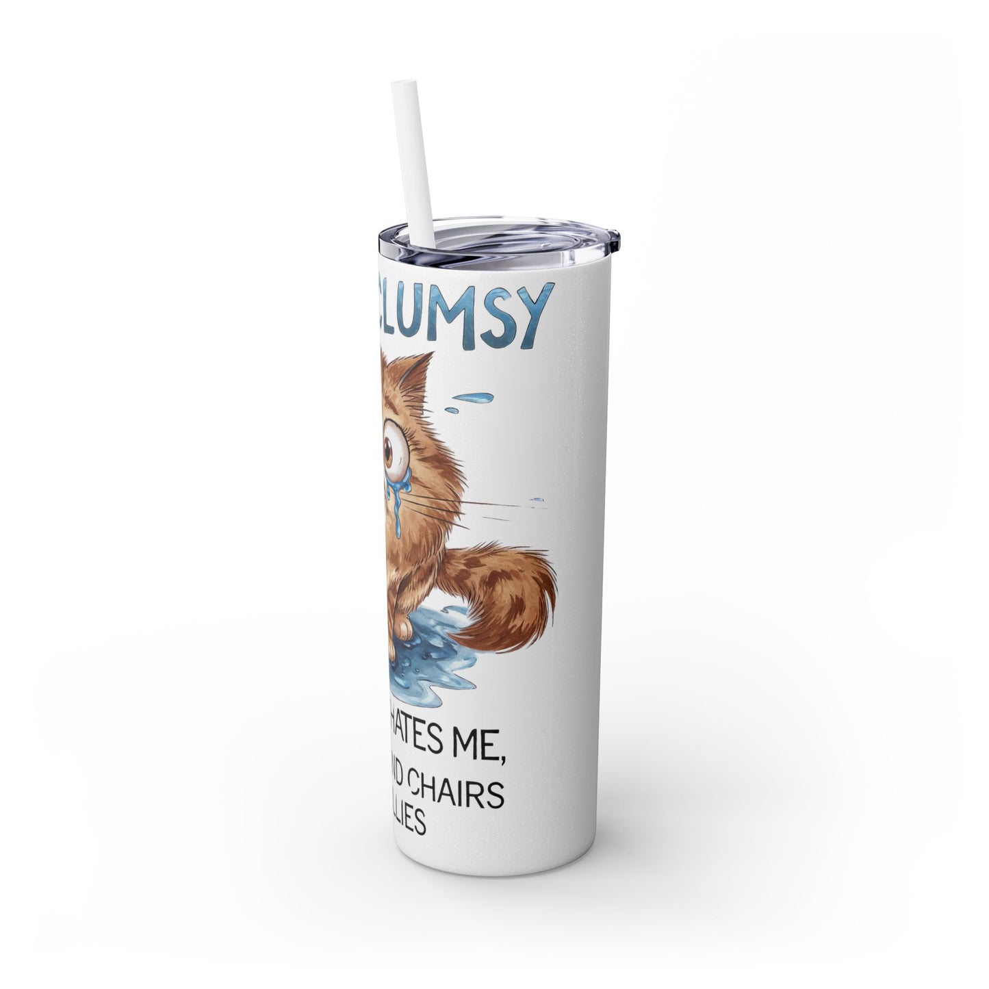 Cat Lover's 20oz Skinny Tumbler with Straw - Funny Pet Humor Design