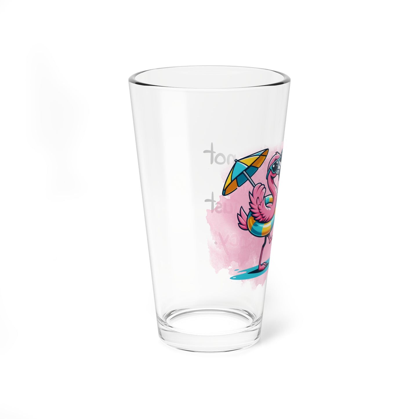 16oz pint Glass with Fun Flamingo Design - I'm Not Drunk, I'm Just Fancy