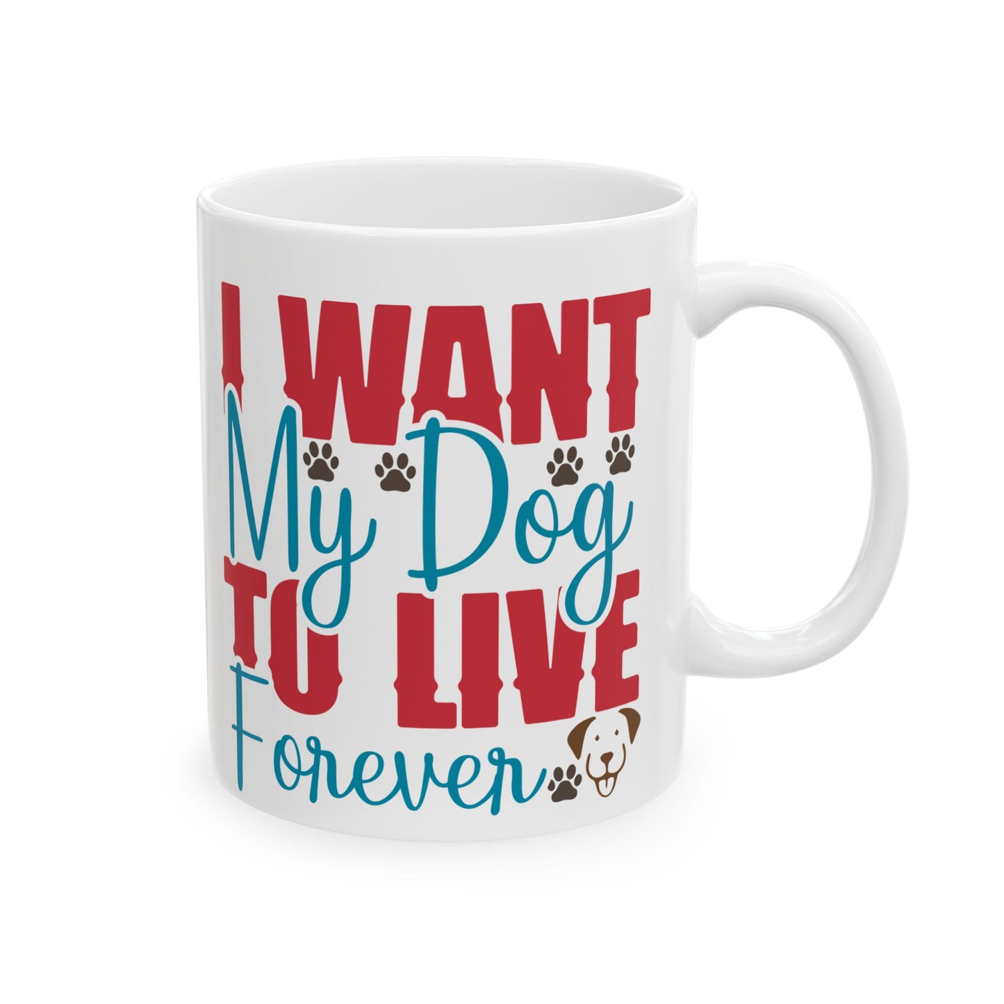 Live Forever, Mug 11oz
