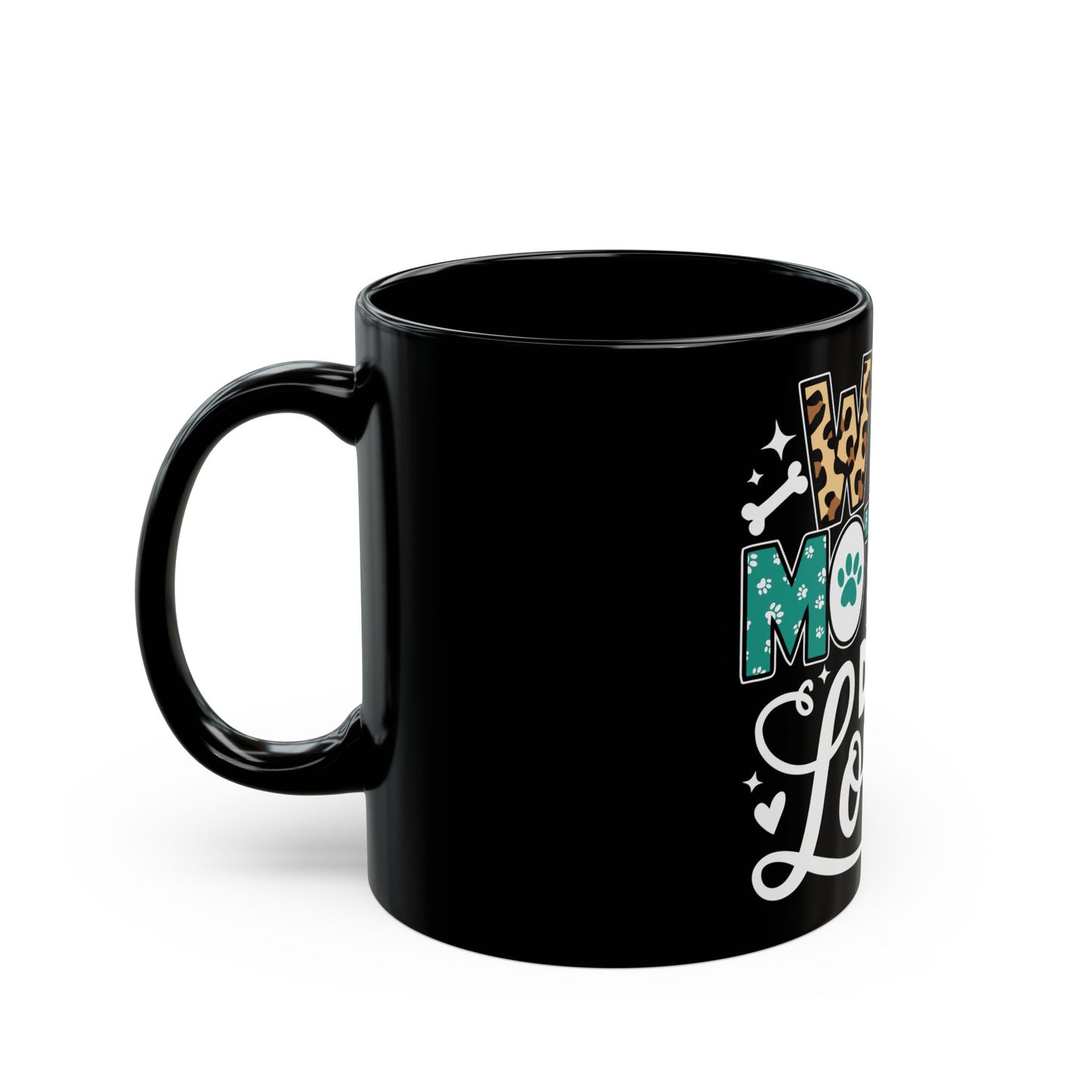 Wife Mother Dog Lover Mug - Black 11oz & 15oz Coffee Cup