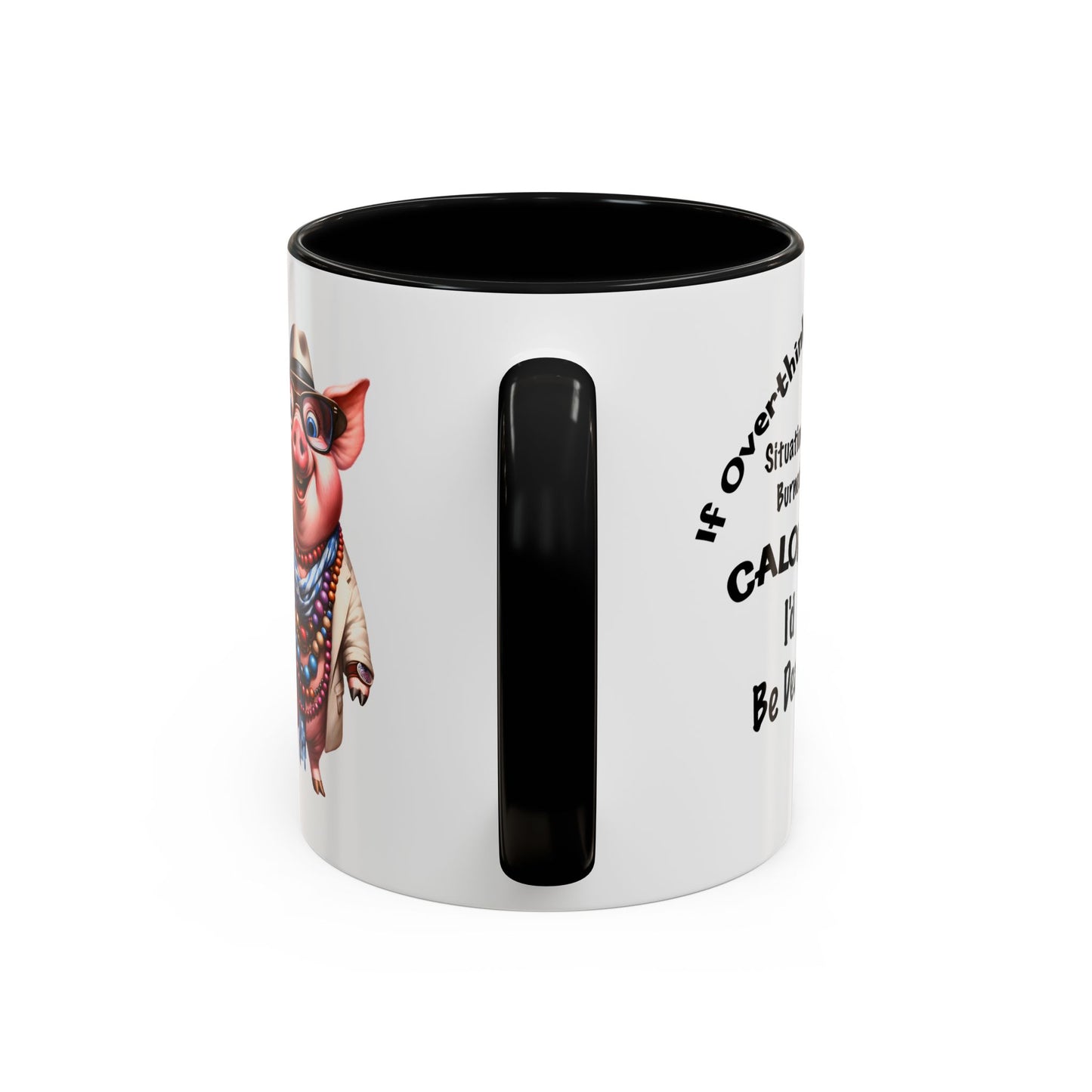Humorous Pig Accent Coffee Mug - Perfect Gift for Coffee Lovers & Overthinkers | 11 oz & 15 oz