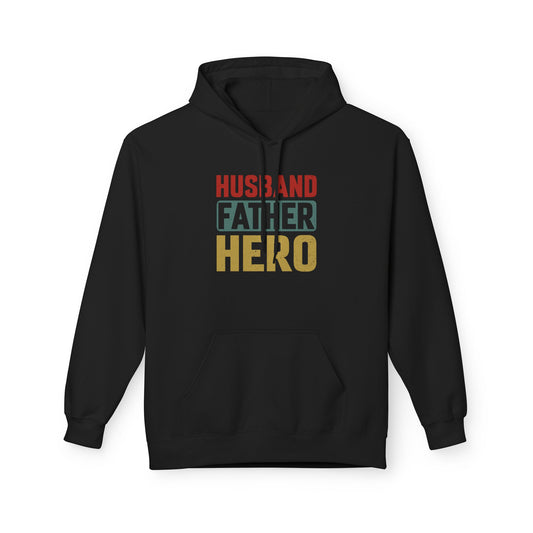 Husband Father Hero Fleece Hoodie - Unisex Midweight Sweatshirt for Dad