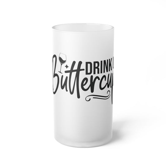 Personalized Frosted Glass Beer Mug - "Drink Up Buttercup" - Perfect for Parties & Celebrations