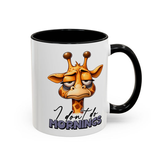 I Don’t Do Mornings Mug 11oz