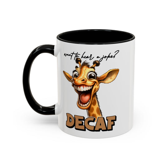 Decaf Giraffe, Mug 11oz