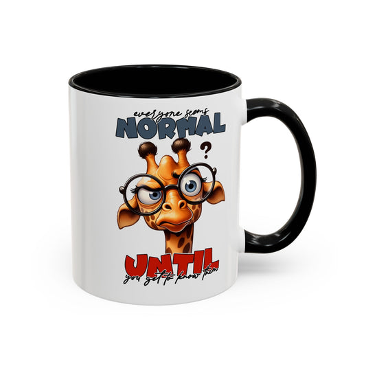 Normal Until Giraffe Mug, 11oz