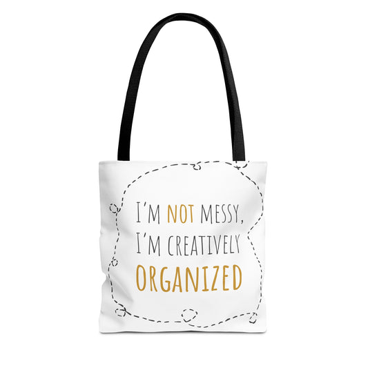 Organized Chaos Tote Bag - Fun and Creative Reusable Shopping Bag