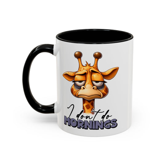 I Don’t Do Mornings Mug 11oz