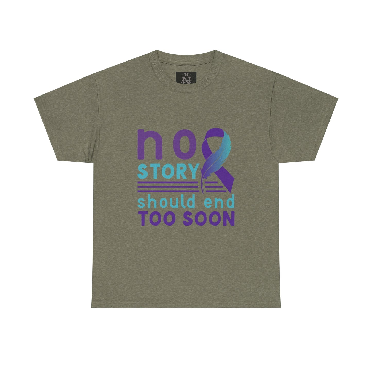 Suicide Awareness Unisex Heavy Cotton Tee - "No Story Should End Too Soon"