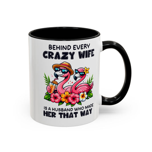 Funny Flamingo Coffee Mug | Unique Gift for Crazy Wives | Tropical Mug for Birthdays, Anniversaries, or Just Because, Bridal Shower, Beach