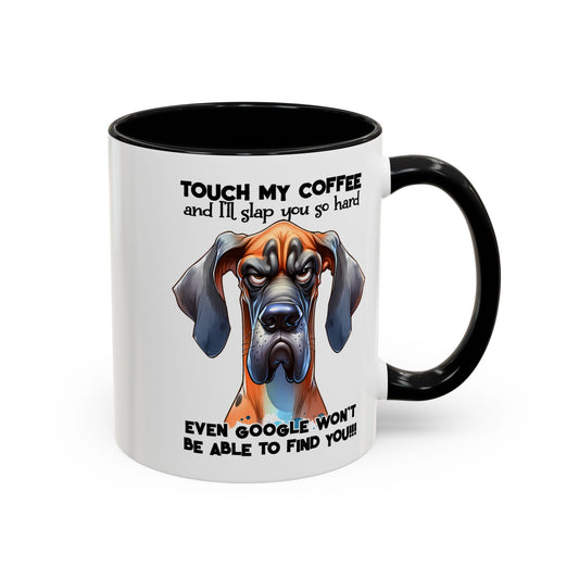 Touch my coffee Blood Hound, Mug 11oz
