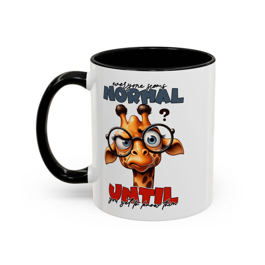 Normal Until Giraffe Mug, 11oz