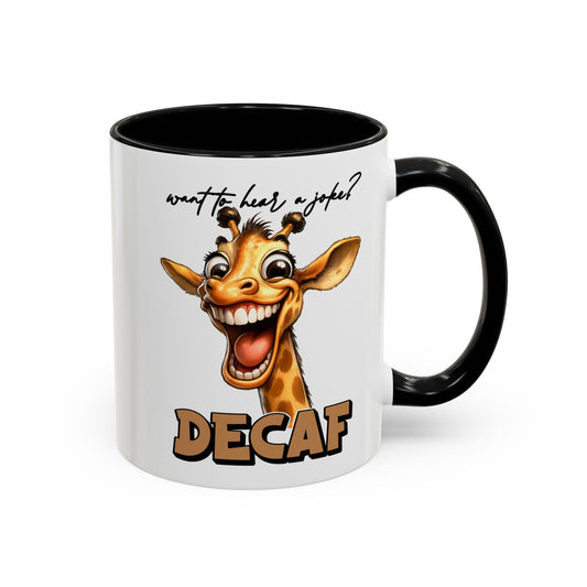 Decaf Giraffe, Mug 11oz