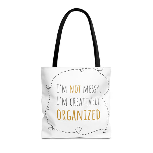 Organized Chaos Tote Bag - Fun and Creative Reusable Shopping Bag