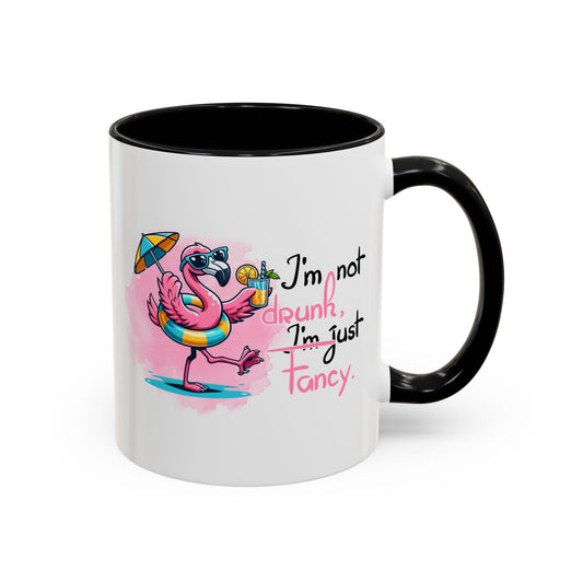 Funny Flamingo Coffee Mug - I'm Not Drunk, I'm Just Fancy - Perfect Gift for Coffee Lovers